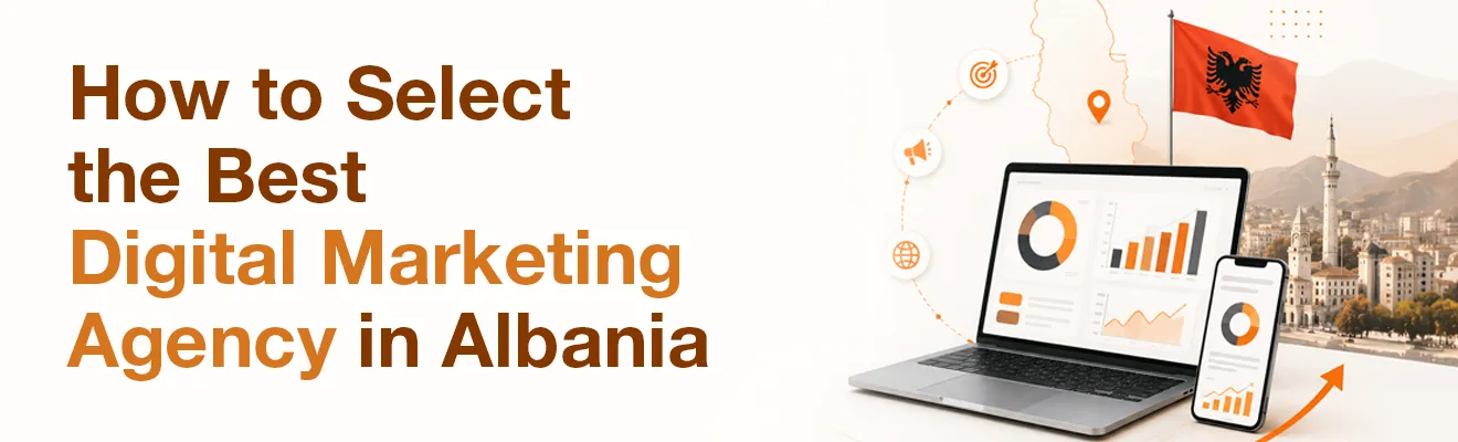Inner Digital Marketing Agency How to Select the Best Digital Marketing Agency in Albania